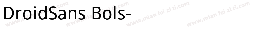 DroidSans Bols字体转换